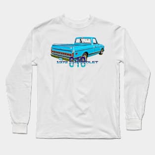 1972 Chevrolet C10 Pickup Truck Long Sleeve T-Shirt